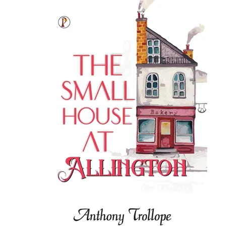 The Small House at Allington - Paperback