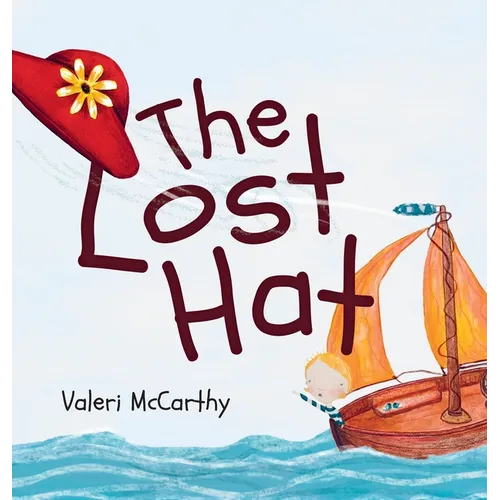 The Lost Hat - Hardcover