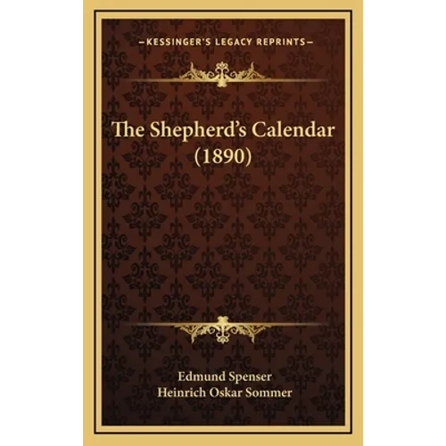 The Shepherd's Calendar (1890) - Hardcover