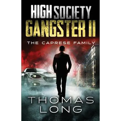 High Society Gangster II: The Caprese Family - Paperback