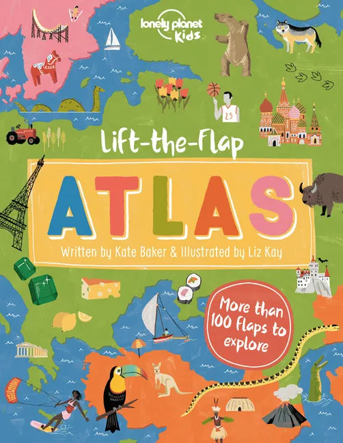 Lonely Planet Kids Lift-The-Flap Atlas - Hardcover