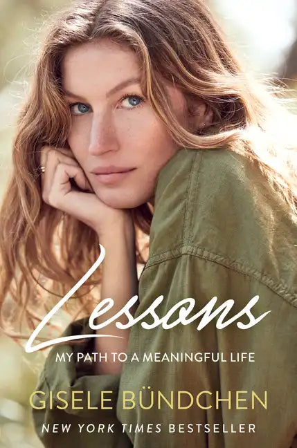 Lessons: My Path to a Meaningful Life - Hardcover