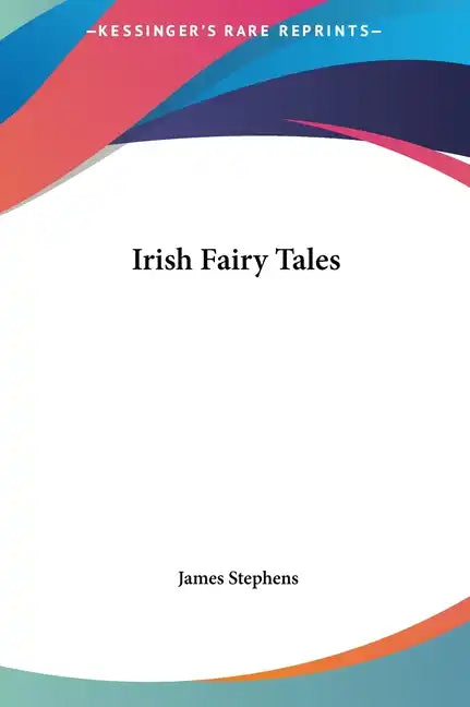 Irish Fairy Tales - Hardcover