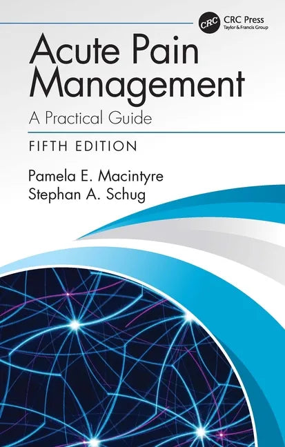 Acute Pain Management: A Practical Guide - Paperback