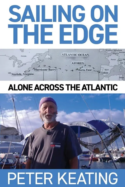 Sailing on the Edge: Alone Across the Atlantic - Paperback