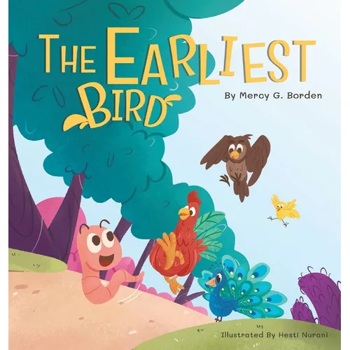 The Earliest Bird - Hardcover