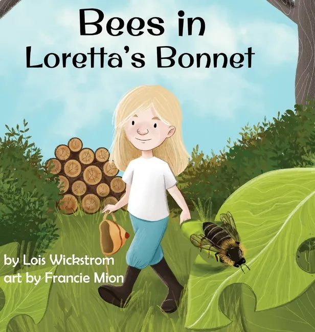 Bees in Loretta's Bonnet - Hardcover