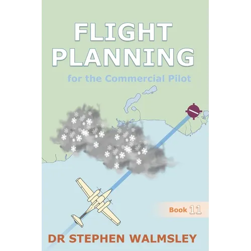 Flight Planning for the Commercial Pilot - Paperback