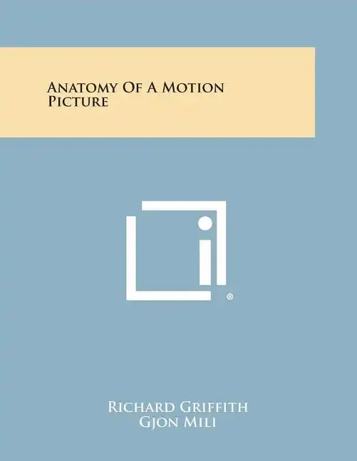 Anatomy of a Motion Picture - Paperback
