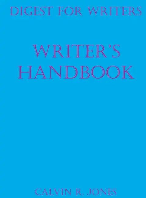 Digest for Writers: Writer's Handbook - Hardcover