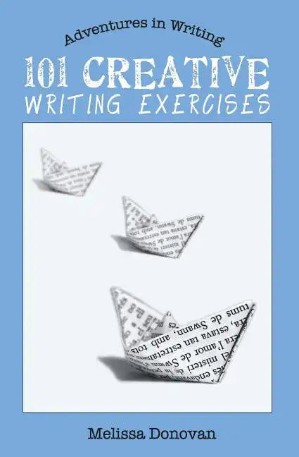 101 Creative Writing Exercises - Paperback