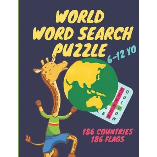 World word search puzzle: Word Search Puzzles: My Word Search Book For Kids: 186 countries and 186 flags, Ages 6-12, 34 pages, 8.5