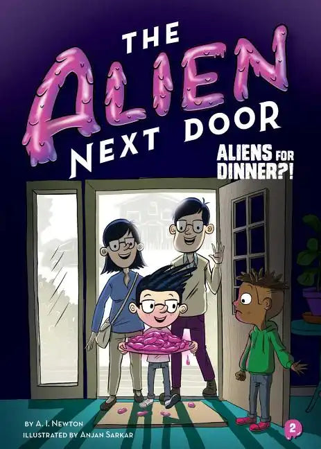 The Alien Next Door 2: Aliens for Dinner?! - Paperback