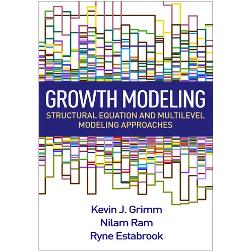 Growth Modeling: Structural Equation and Multilevel Modeling Approaches - Hardcover