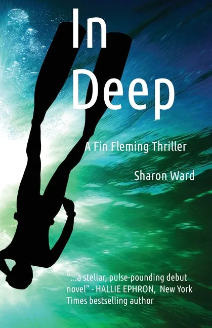 In Deep: The Fin Fleming Scuba Diving Mystery Series - Paperback