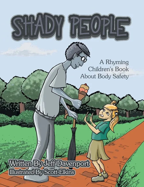 Shady People: A Rhyming Children's Book About Body Safety - Paperback
