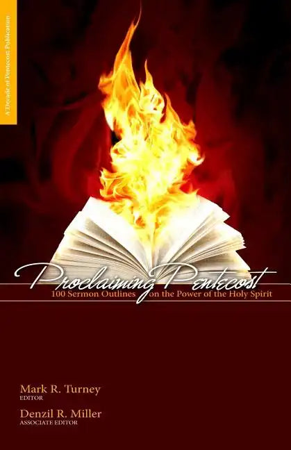 Proclaiming Pentecost: 100 Sermon Outlines on the Power of the Holy Spirit - Paperback