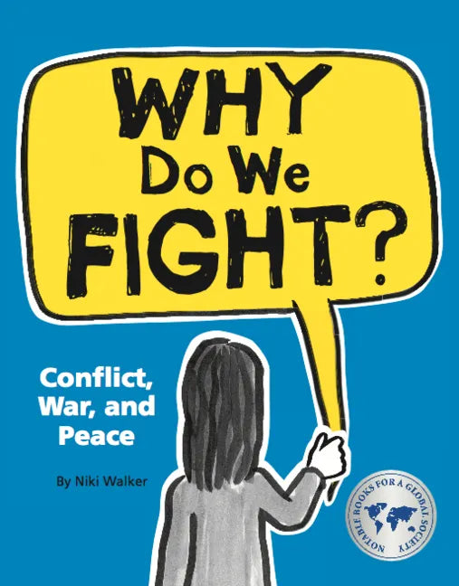 Why Do We Fight?: Conflict, War, and Peace - Paperback