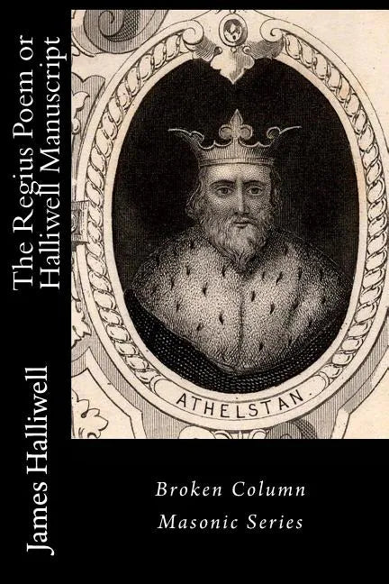 The Regius Poem or Halliwell Manuscript - Paperback