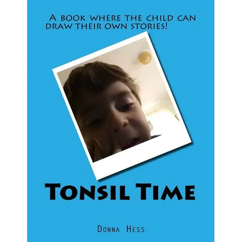 Tonsil Time: Tonsil Time - Paperback