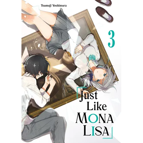 Just Like Mona Lisa 03 - Paperback