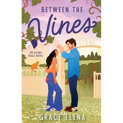 Between the Vines: A Small Town Romance - Paperback