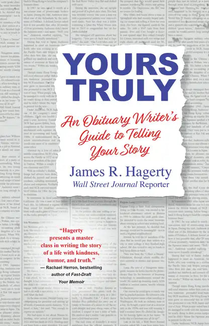 Yours Truly: An Obituary Writer's Guide to Telling Your Story - Hardcover
