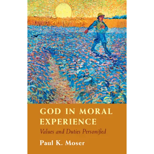 God in Moral Experience - Hardcover