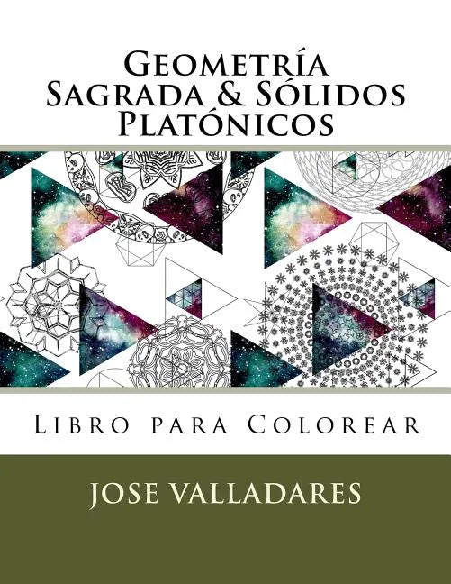 Geometría Sagrada & Sólidos Platónicos Libro para Colorear - Paperback