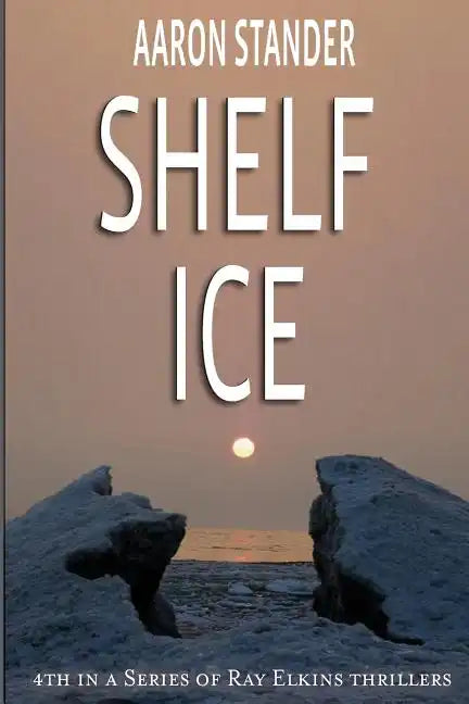 Shelf Ice - Paperback