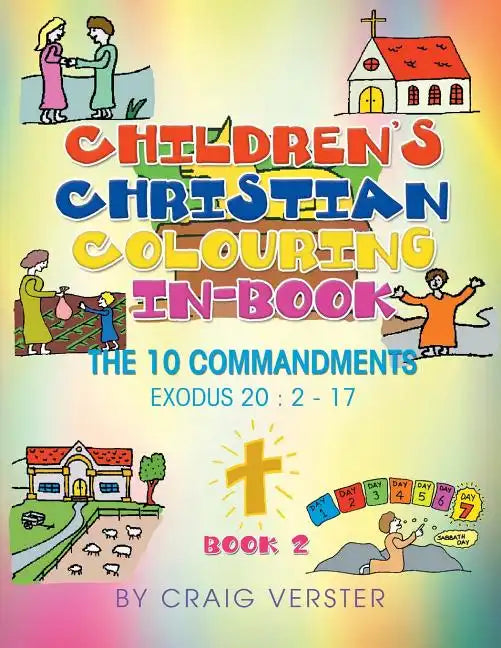 Children's Christian Colouring-In Book: The Ten Commandments Book 2 - Paperback