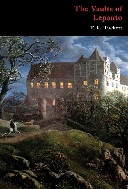 The Vaults of Lepanto (Gothic Classics) - Hardcover