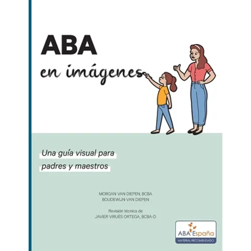 ABA en imagenes: Una guia visual para padres y maestros - Paperback
