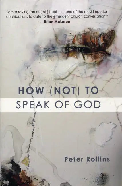 How (Not) to Speak of God - Paperback