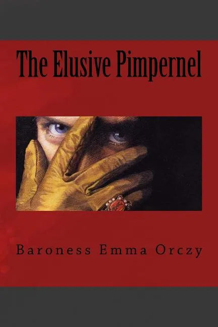 The Elusive Pimpernel - Paperback
