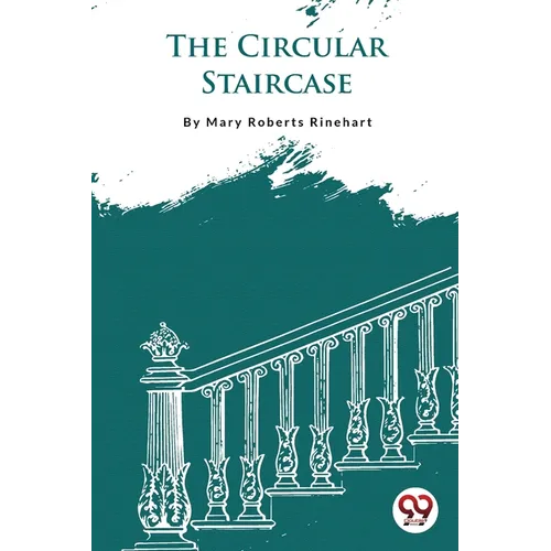 The Circular Staircase - Paperback