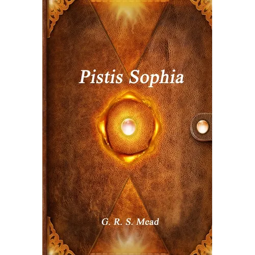 Pistis Sophia - Paperback