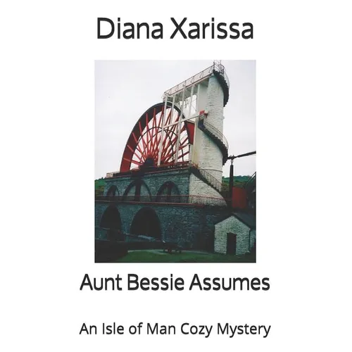 Aunt Bessie Assumes - Paperback
