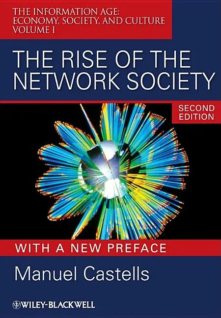 The Rise of the Network Society - Paperback