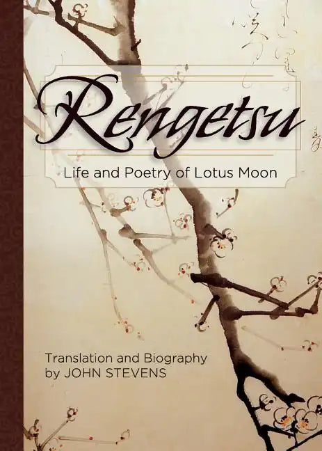 Rengetsu: Life and Poetry of Lotus Moon - Paperback