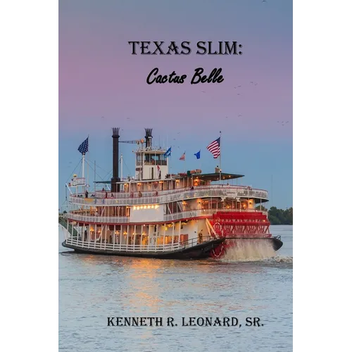 Texas Slim: Cactus Belle - Paperback