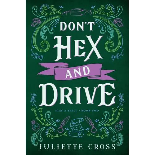 Don't Hex and Drive: Stay a Spell Book 2 - Paperback