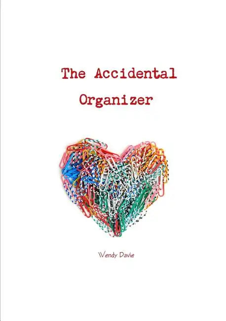 The Accidental Organizer - Paperback