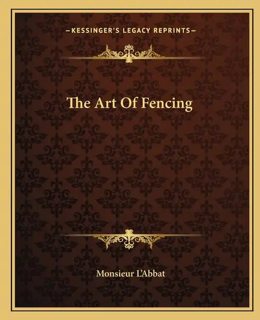 The Art of Fencing - Paperback