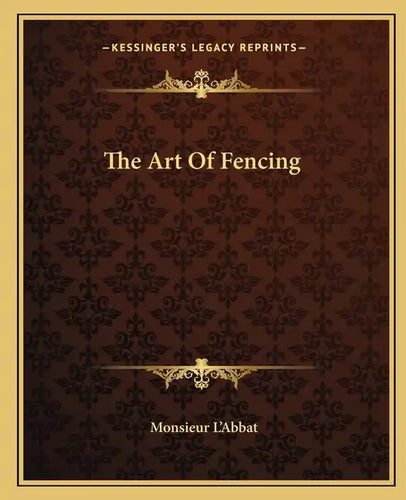 The Art of Fencing - Paperback