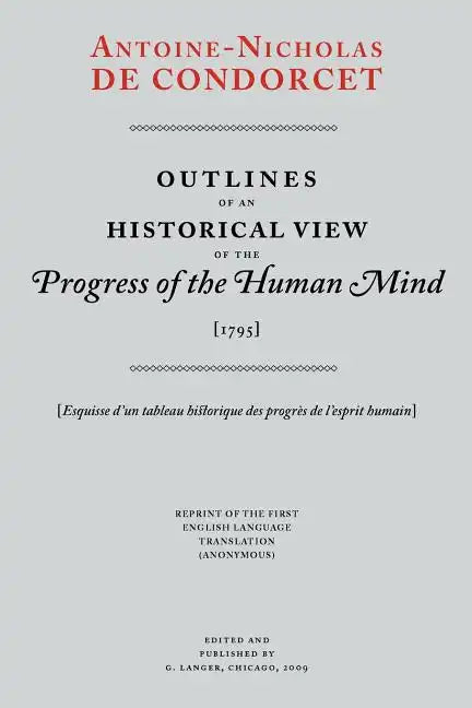 Outlines of an Historical View of the Progress of the Human Mind - Paperback