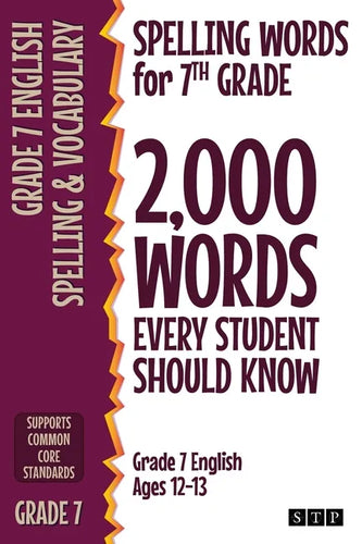 Spelling Words for 7th Grade: 2,000 Words Every Student Should Know (Grade 7 English Ages 12-13) - Paperback