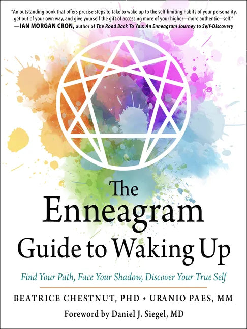 The Enneagram Guide to Waking Up: Find Your Path, Face Your Shadow, Discover Your True Self - Paperback