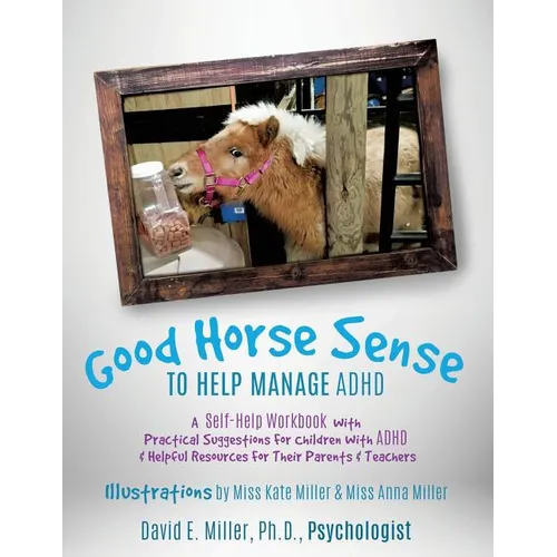 Good Horse Sense to Help Manage ADHD - Paperback