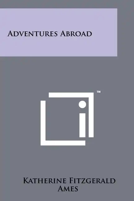 Adventures Abroad - Paperback
